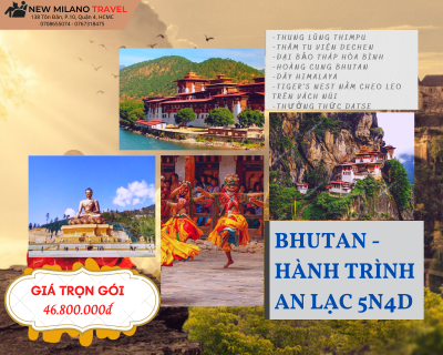 Bhutan - Hành Trình An Lạc